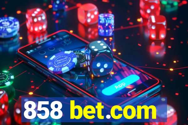 858 bet.com